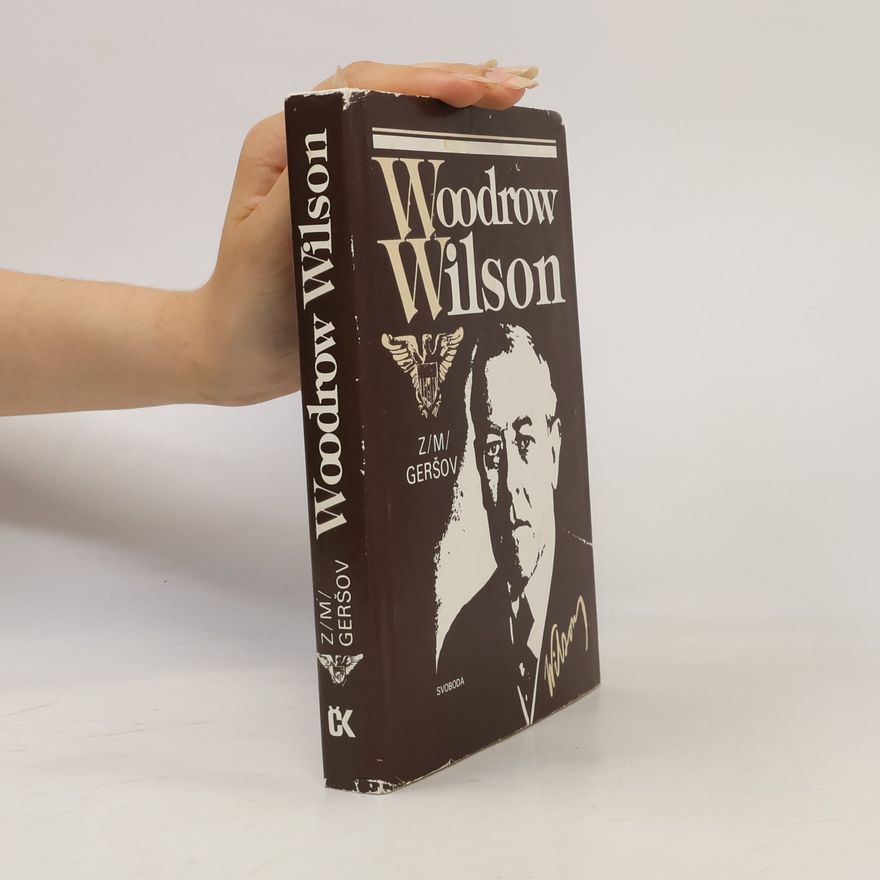 Z. M. Geršov Woodrow Wilson
