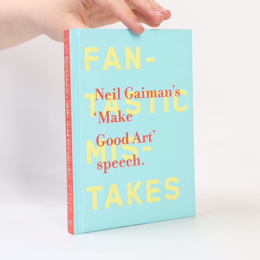 Neil Gaiman Make Good Art
