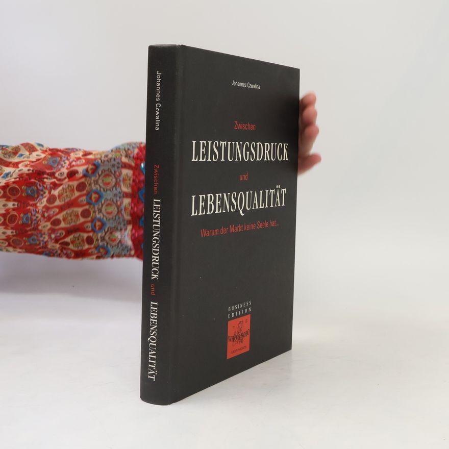 Johannes Czwalina Zwischen Leistungsdruck und Lebensqualität