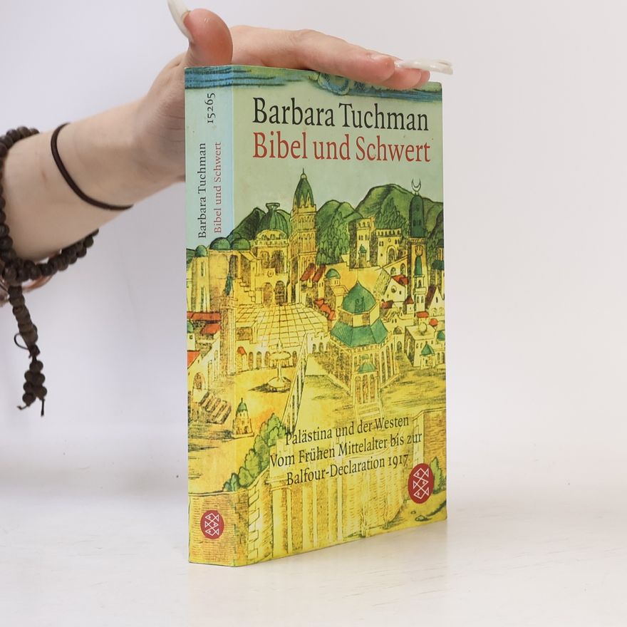 Barbara W. Tuchman Bibel und Schwert