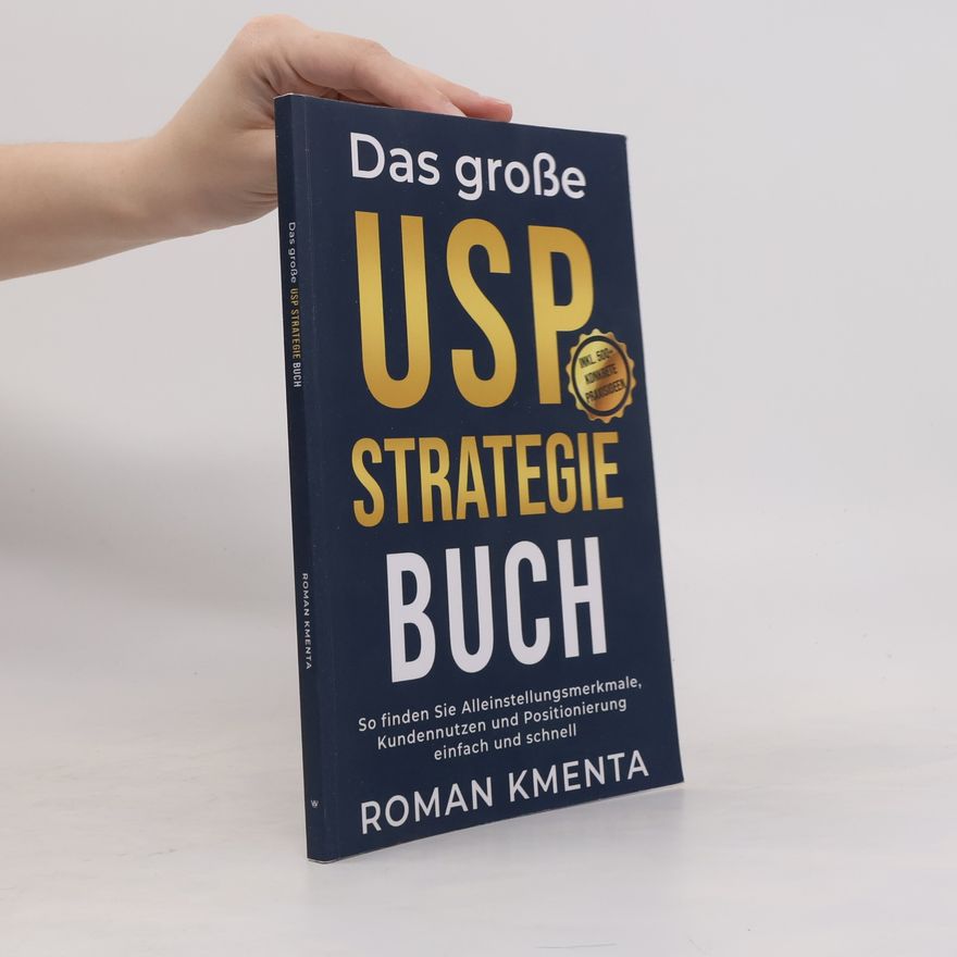 Roman Kmenta Business Success: Das große USP Strategie Buch