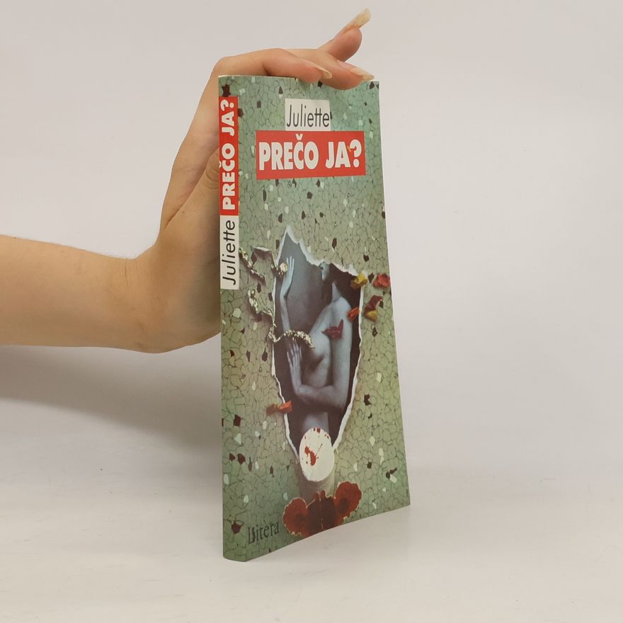 Juliette Prečo ja?