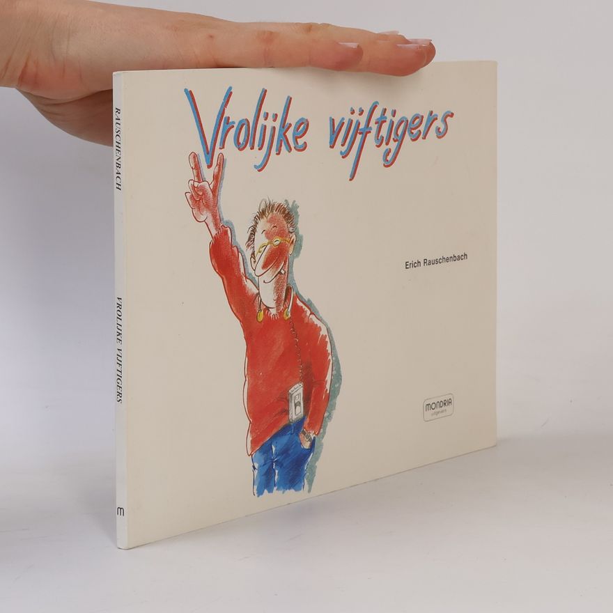 Erich Rauschenbach Vrolijke vijftigers