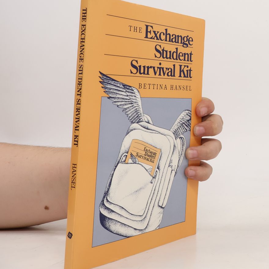 Bettina Hansel The exchange student survival kit