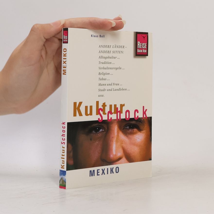 Klaus Boll Kulturschock Mexiko