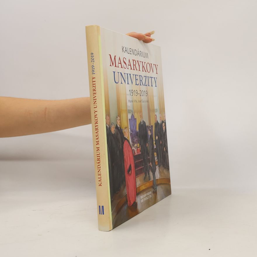 Marek Vlha Kalendárium Masarykovy univerzity 1919 - 2019