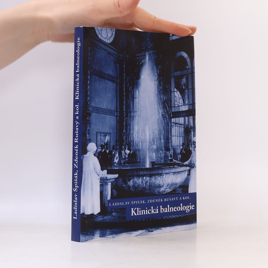 Ladislav Špišák Klinická balneologie