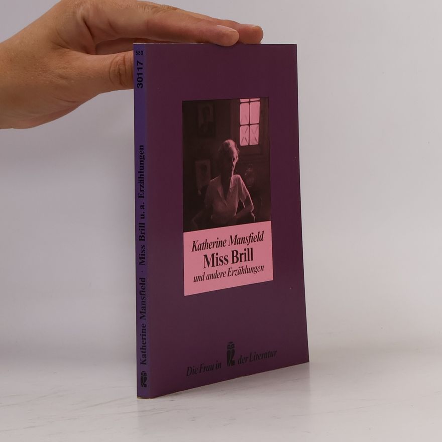 Katherine Mansfield Miss Brill und andere Erzählungen