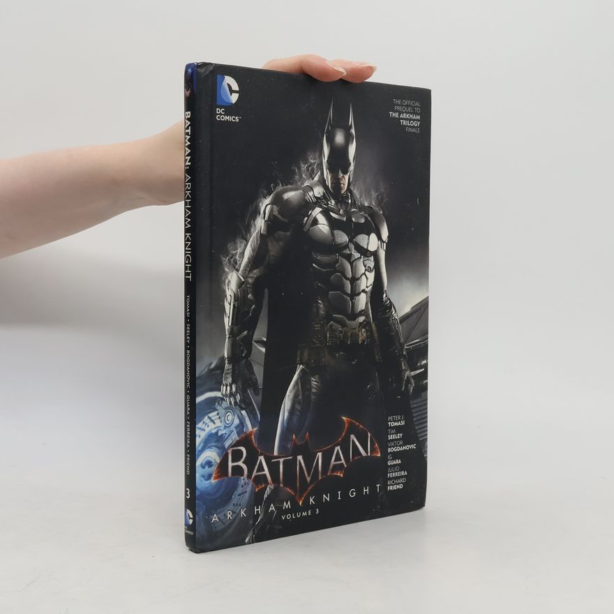 Peter Tomasi Batman Arkham Knight Vol. 3