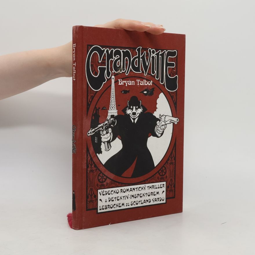 Bryan Talbot Grandville
