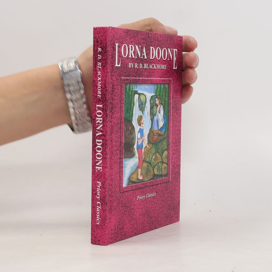 R. D. Blackmore Lorna Doone