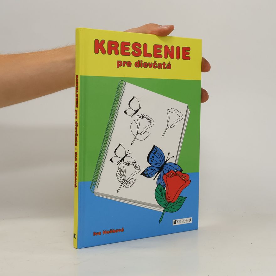 Vladimíra Hoňková Kreslenie pre dievčatá