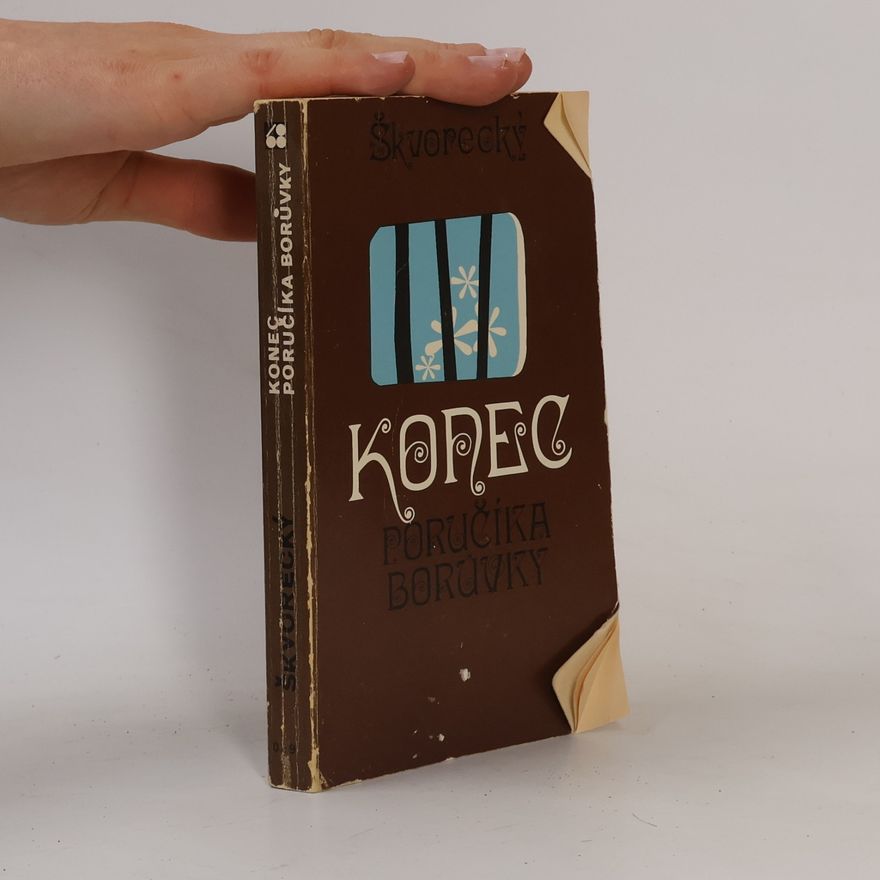 Josef Škvorecký Konec poručíka Borůvky