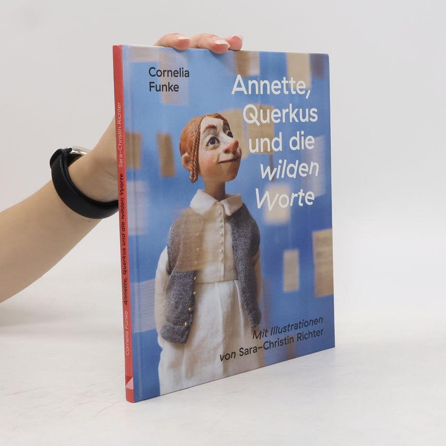 Sara-Christin Richter Annette, Querkus und die wilden Worte