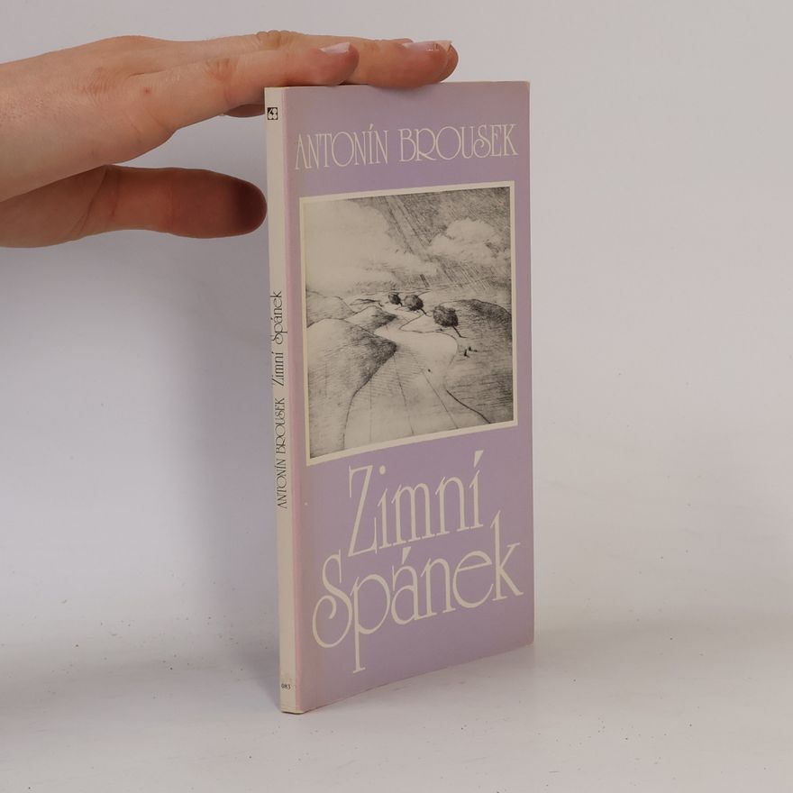 Antonín Brousek Zimní spánek
