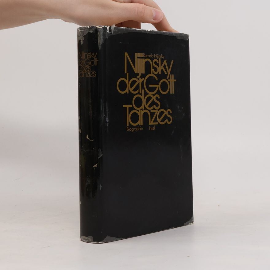 Romola Nijinsky Nijinsky der Gott des Tanzes