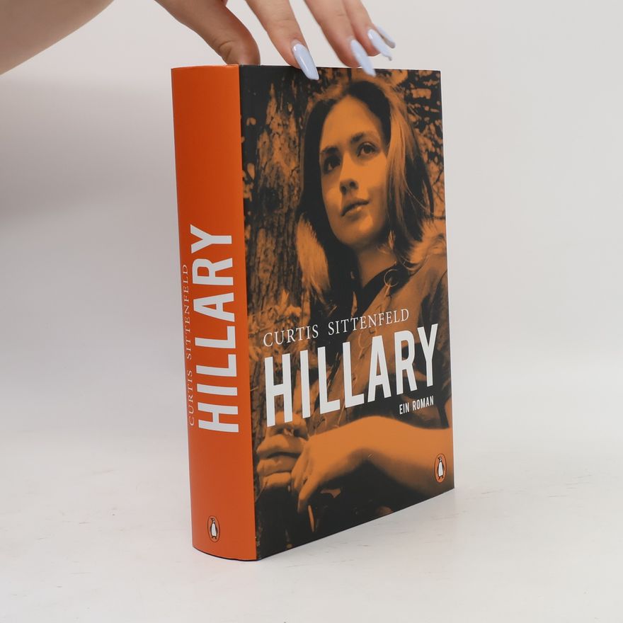 Curtis Sittenfeld Hillary
