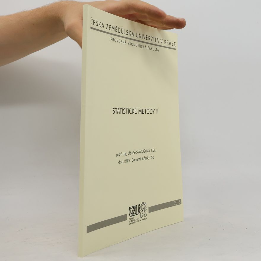 Libuše Svatošová Statistické metody II.
