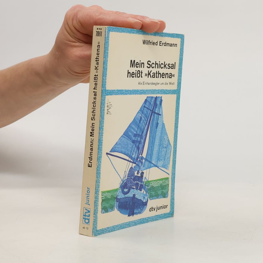 Wilfried Erdmann Mein Schicksal heisst Kathena
