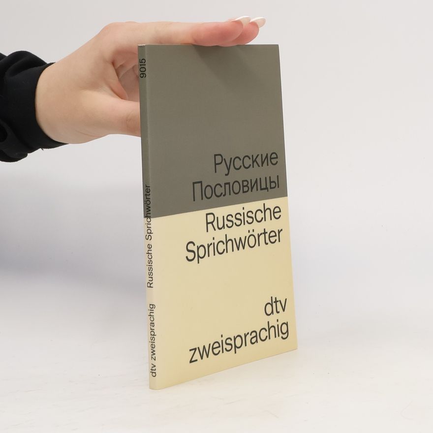 Helmuth Dehio Русские Пословицы. Russische Sprichwörter
