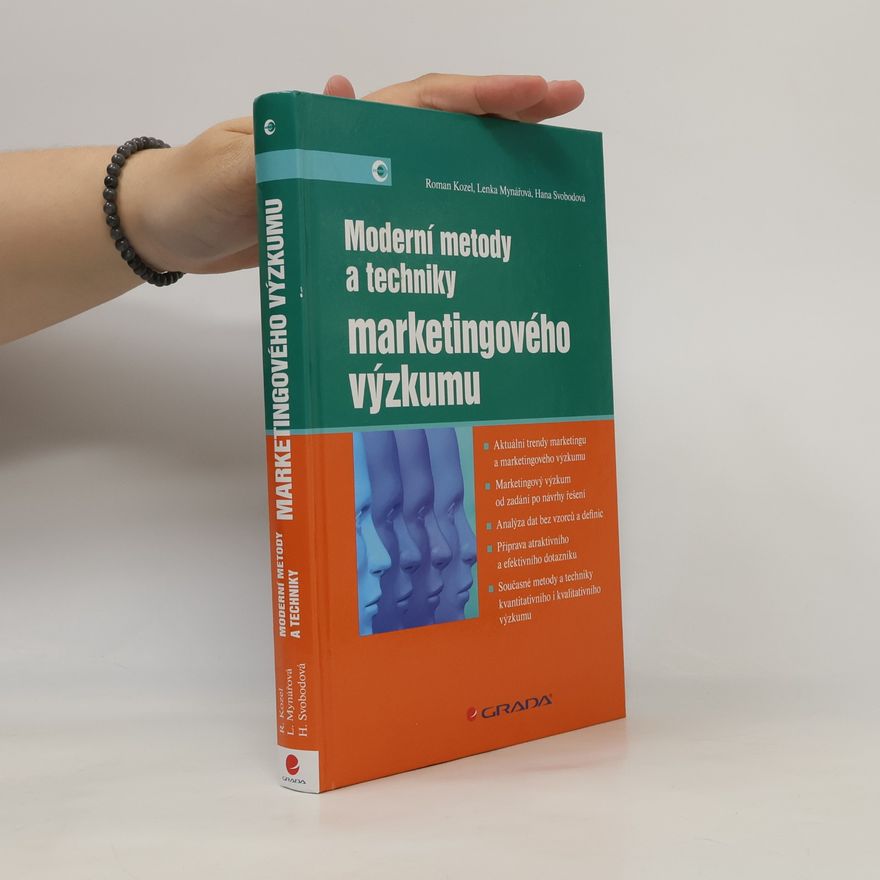 Lenka Mynářová Moderní metody a techniky marketingového výzkumu