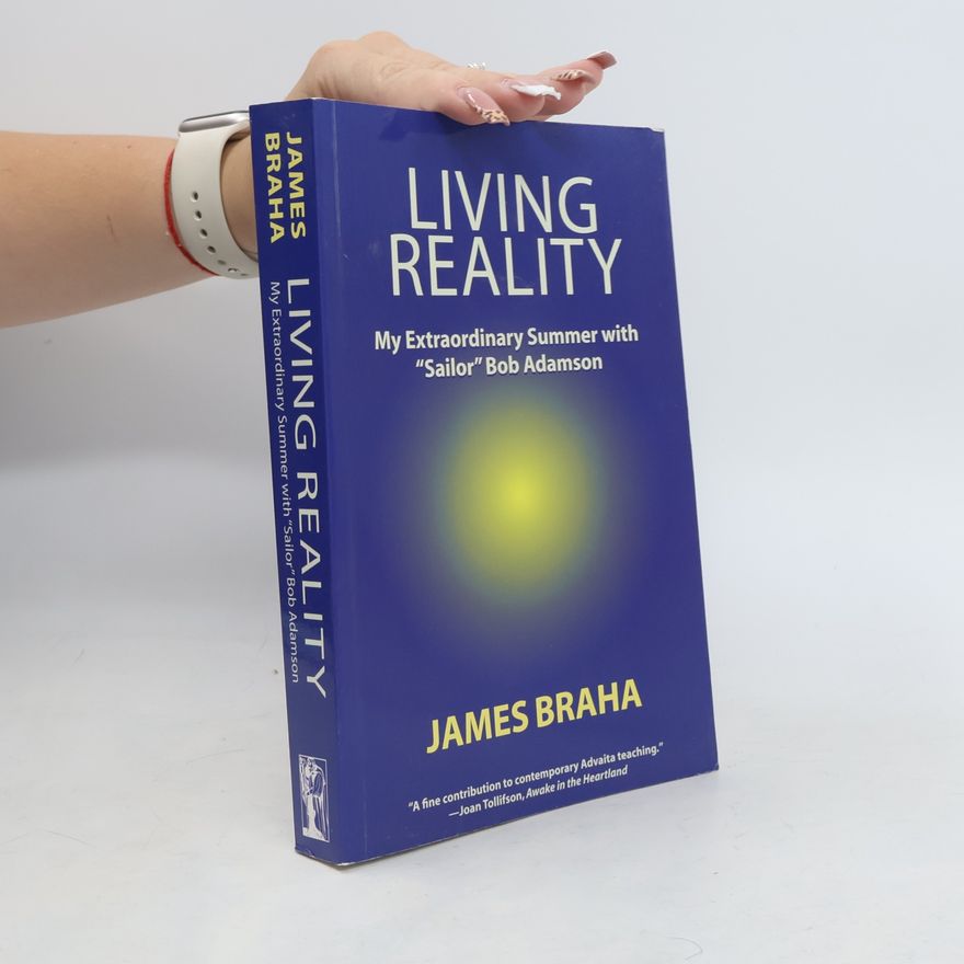 James Braha Living Reality
