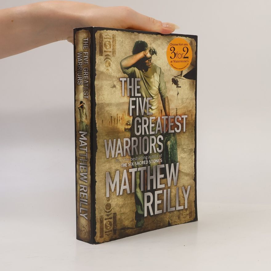 Matt Reilly The Five Greatest Warriors