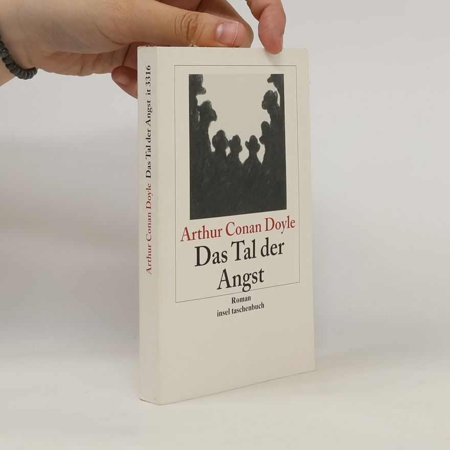 Arthur Conan Doyle Das Tal der Angst