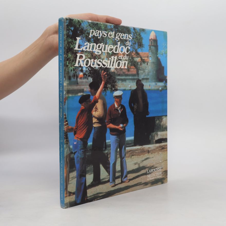 Various authors Pays et gens du Languedoc et du Roussillon