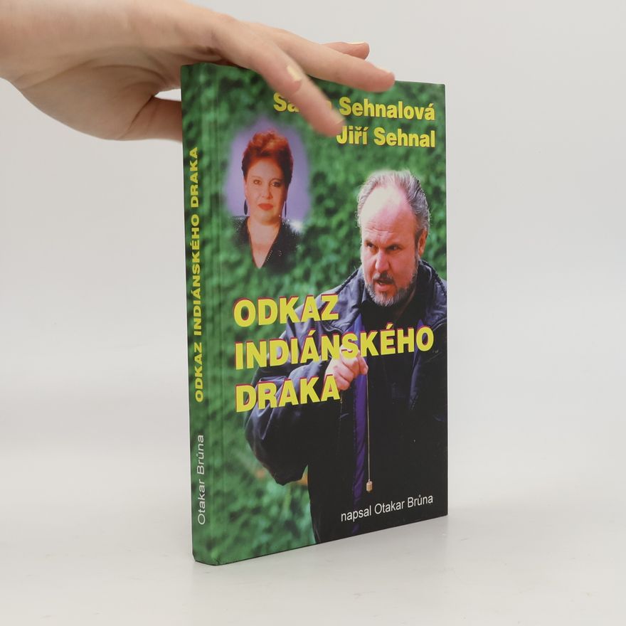 Otakar Brůna Odkaz indiánského draka