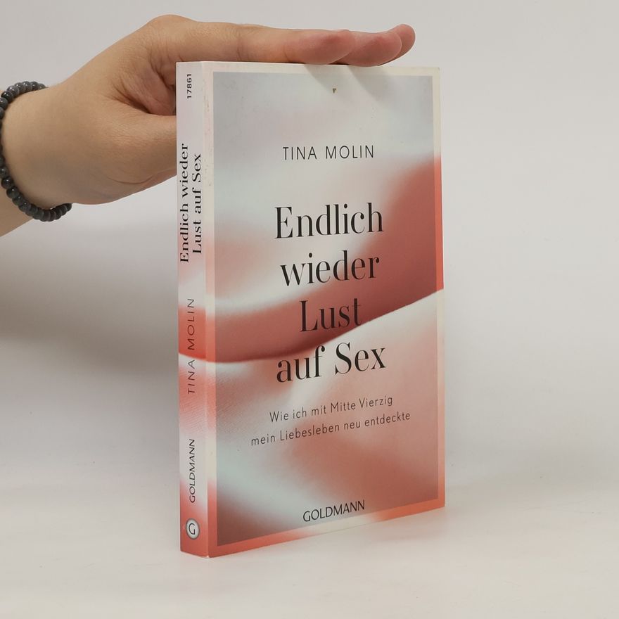 Tina Molin Endlich wieder Lust auf Sex!