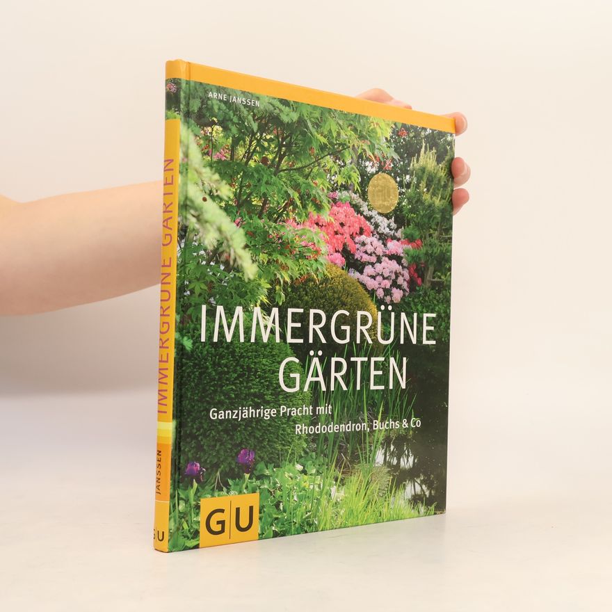 Arne Janssen Immergrüne Gärten
