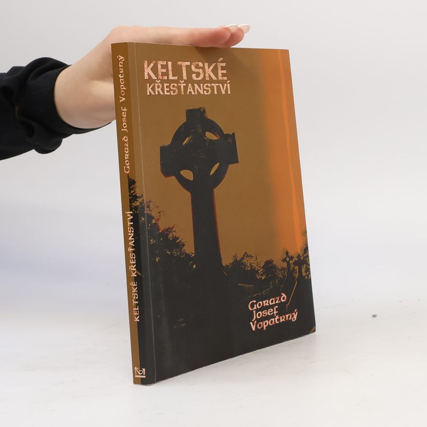 Gorazd Josef Vopatrný Keltské křesťanství