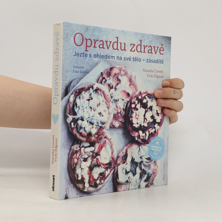 Vicki Edgson Opravdu zdravě. Jezte s ohledem na své tělo - zásaditě