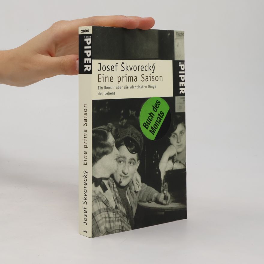 Josef Škvorecký Eine prima Saison