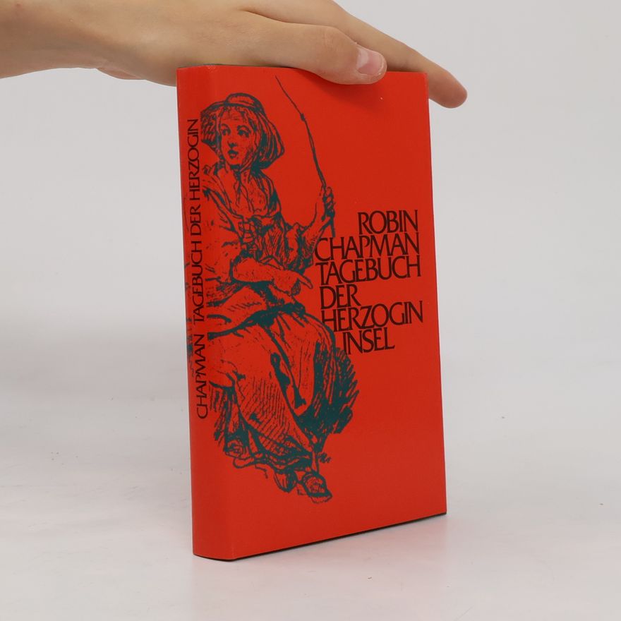 Robin S. Chapman Das Tagebuch der Herzogin