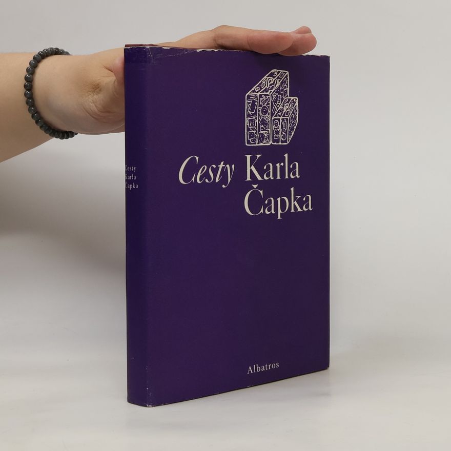 Karel Čapek Cesty Karla Čapka