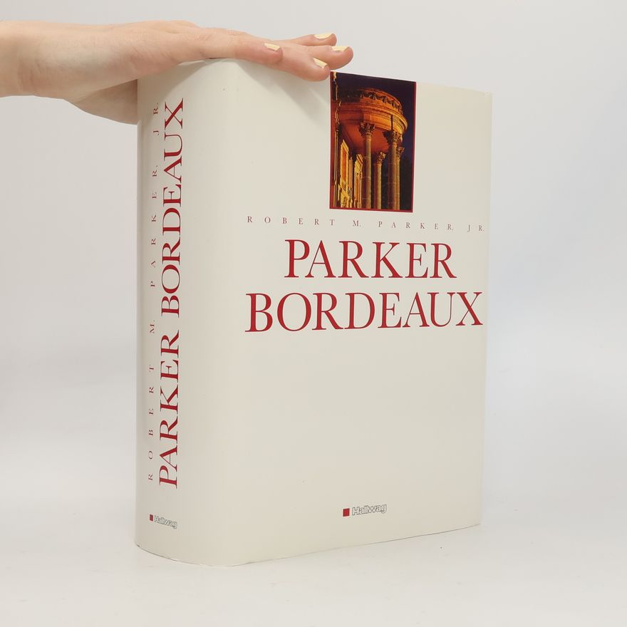 Robert M. Parker Parker Bordeaux