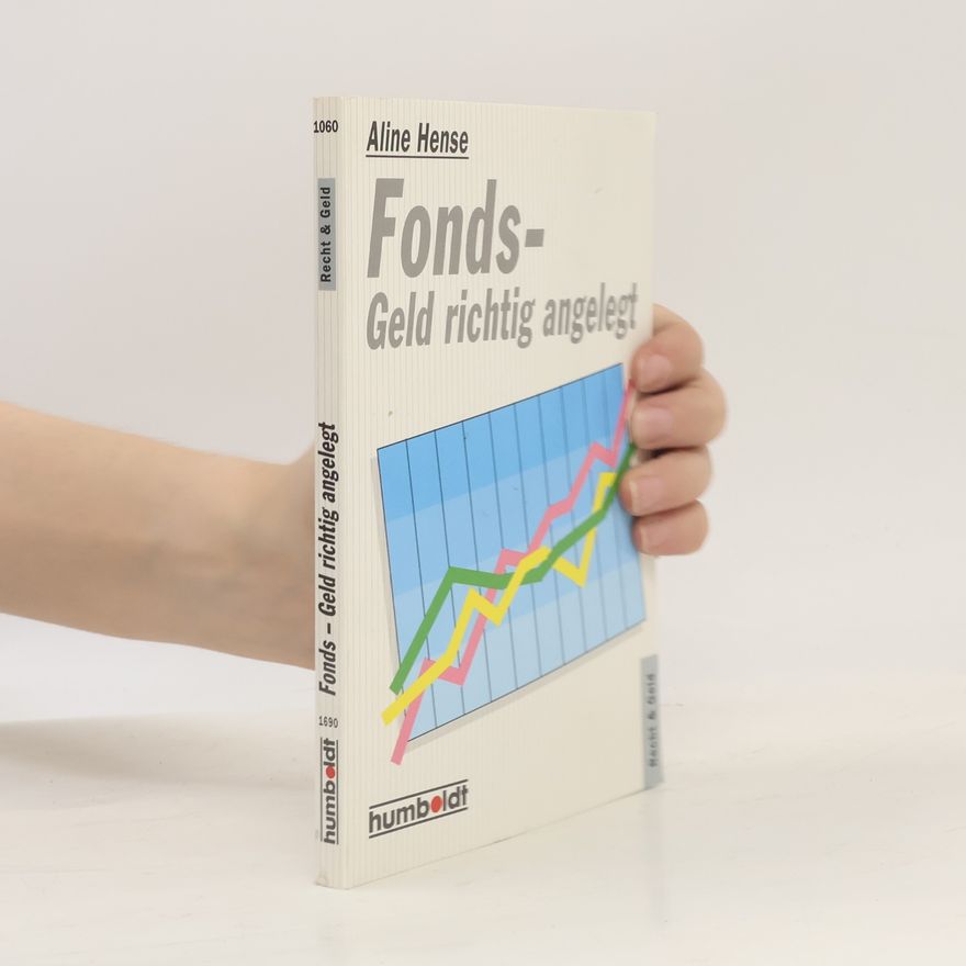 Aline Hense Fonds - Geld richtig angelegt