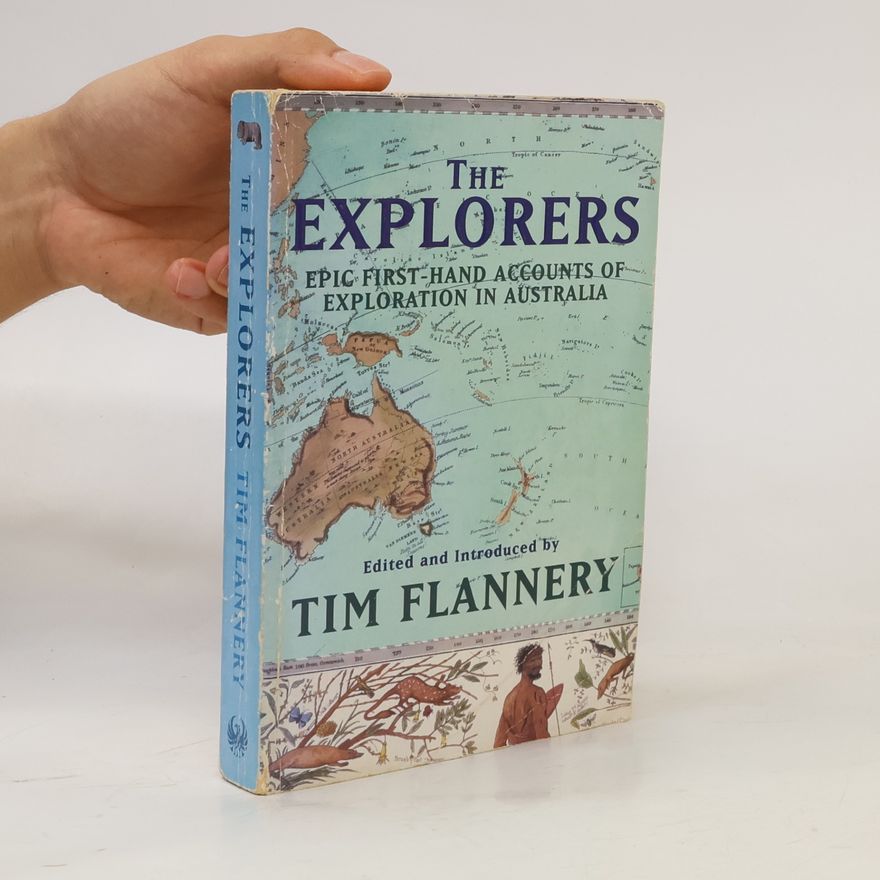 Timothy Flannery The Explorers