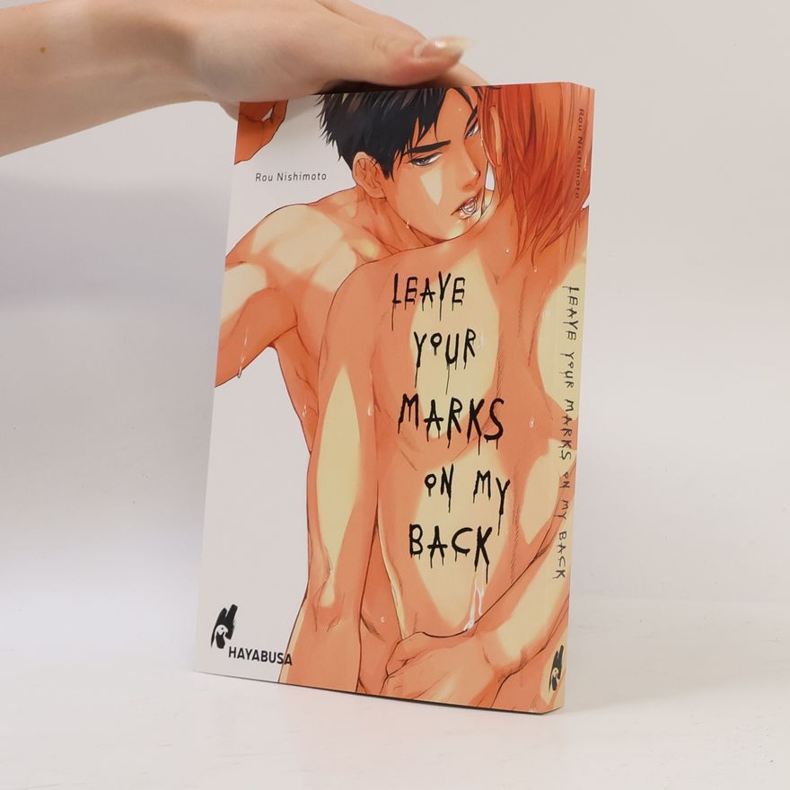 Rou Nishimoto Leave Your Marks on my Back