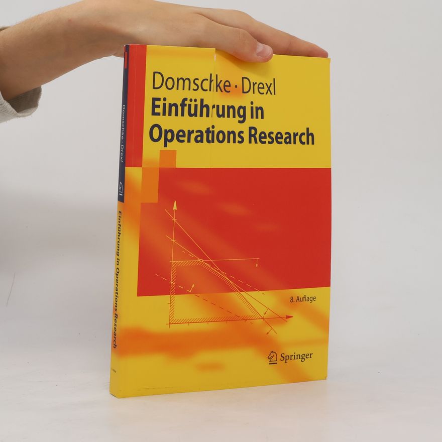 Andreas Drexl Springer-Lehrbuch: Einführung in Operations-Research - 8. Auflage