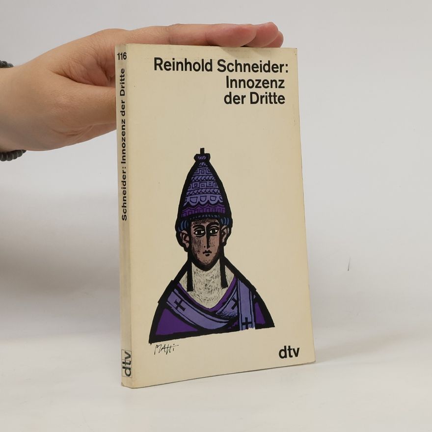 Reinhold Schneider Innozenz der Dritte