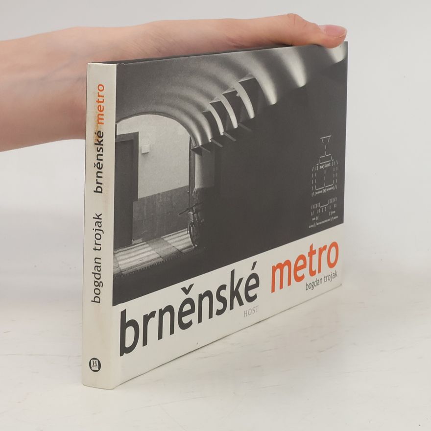 Bogdan Trojak Brněnské metro