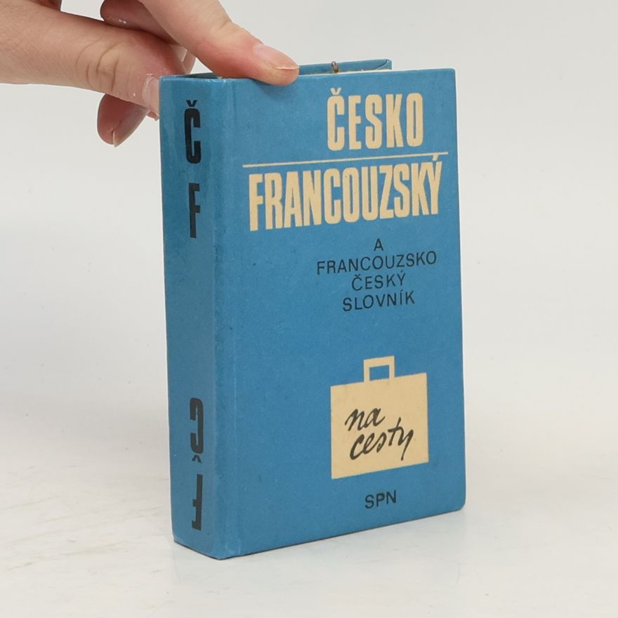 Věra Čapková Česko-francouzský a francouzsko-český slovník na cesty
