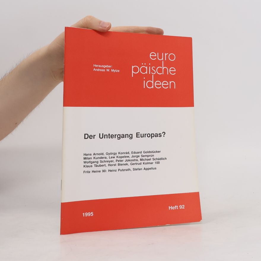 Various authors Europäische Ideen 92. Der Untergang Europas?