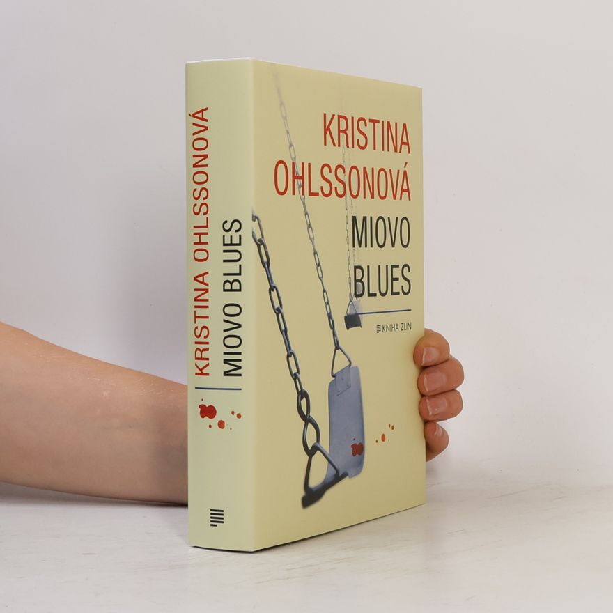 Kristina Ohlsson Miovo blues