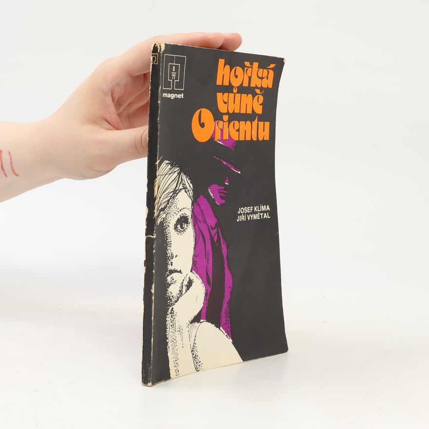 Jiří Vymětal Hořká vůně Orientu