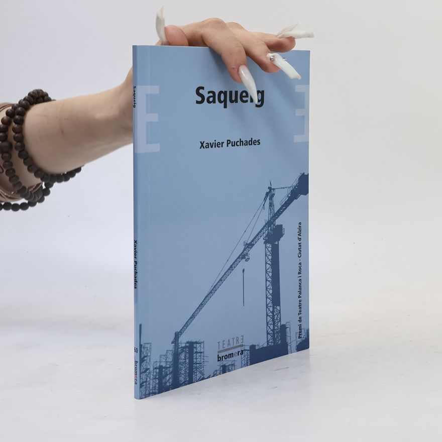 Xavier Puchades Hernández Bromera Teatre - 60: Saqueig