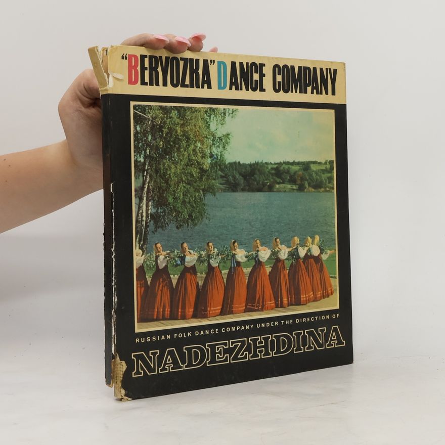 Nadezhda Nadezhdina Beryozka Dance Company